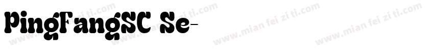 PingFangSC Se字体转换